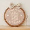 Hand-Embroidered Library Sign Name Hoop: Personalized Book Lover Gift, Bookshelf Decor